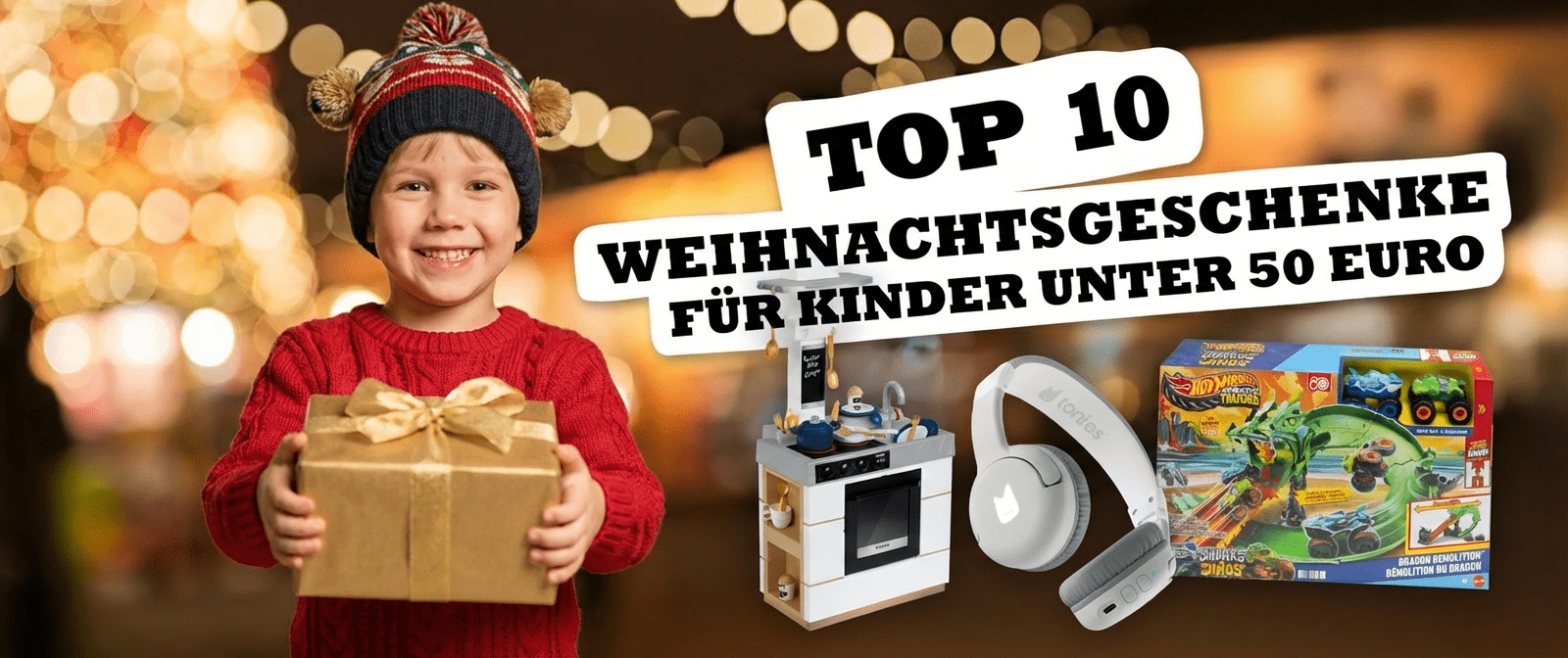Top-Geschenke für Kinder unter 50 Euro_VEDES Blog