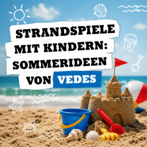 Strandspiele mit Kindern - VEDES Spielideen für Strand