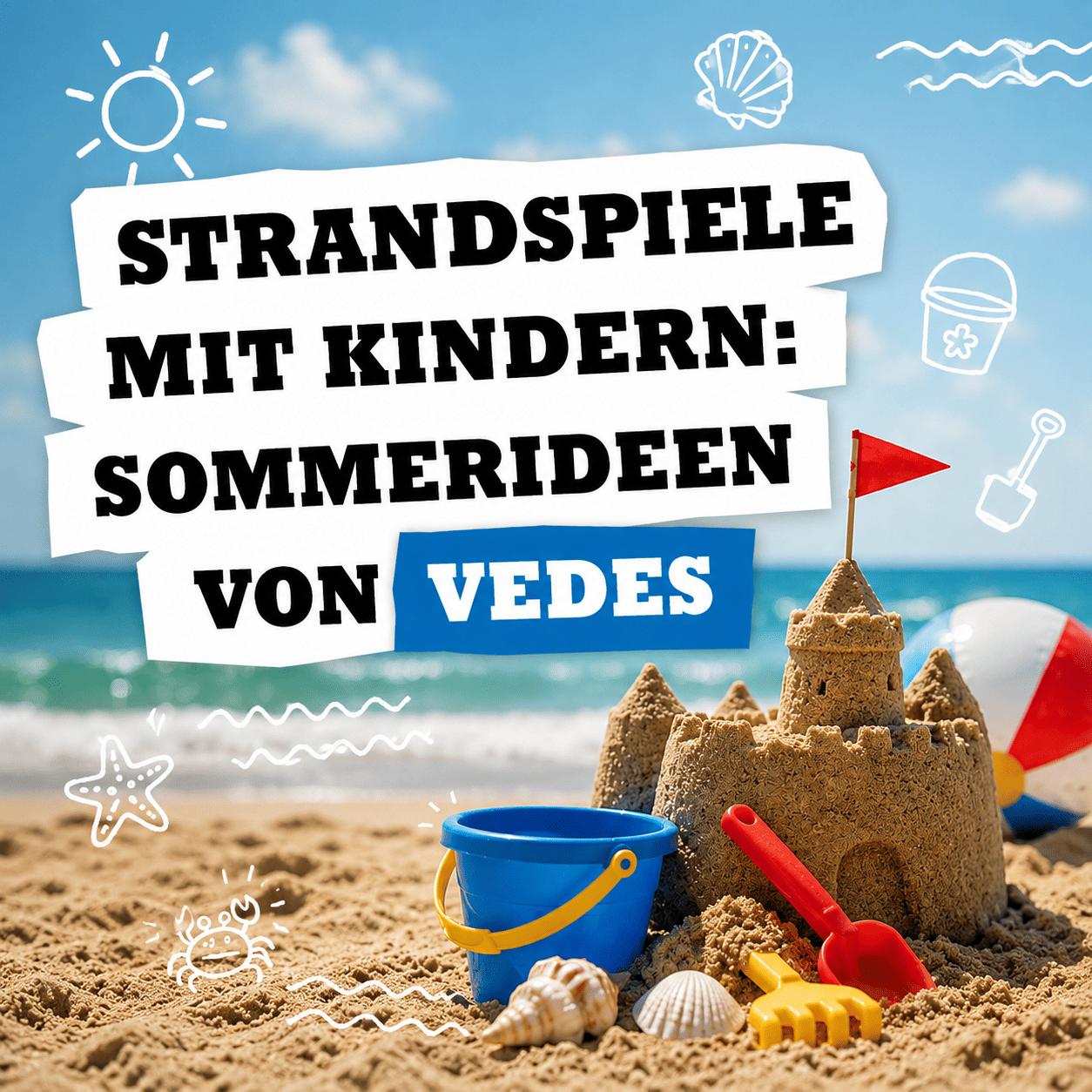 Strandspiele mit Kindern - VEDES Spielideen für Strand